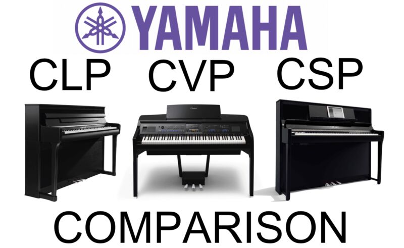 تفاوت پیانوهای سری‌ CLP، CVP و CSP